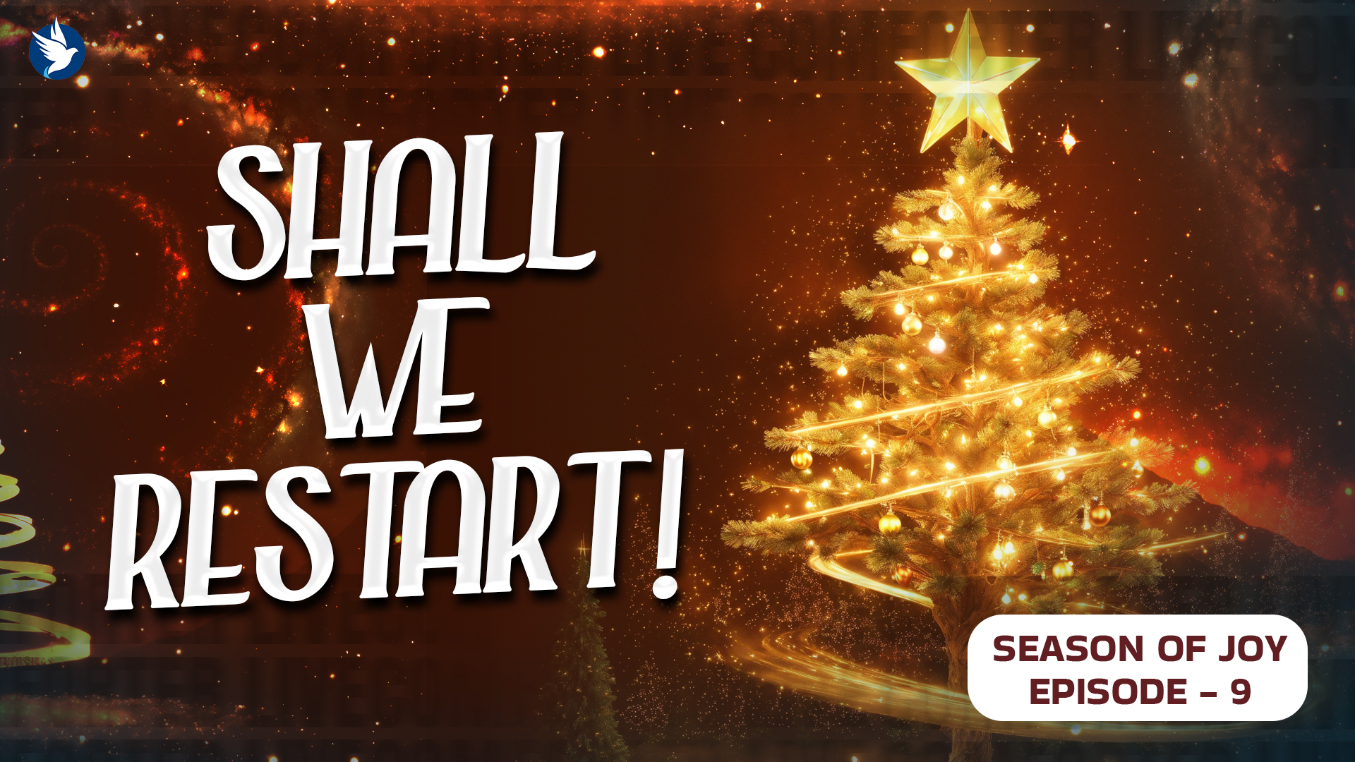 SHALL WE RESTART