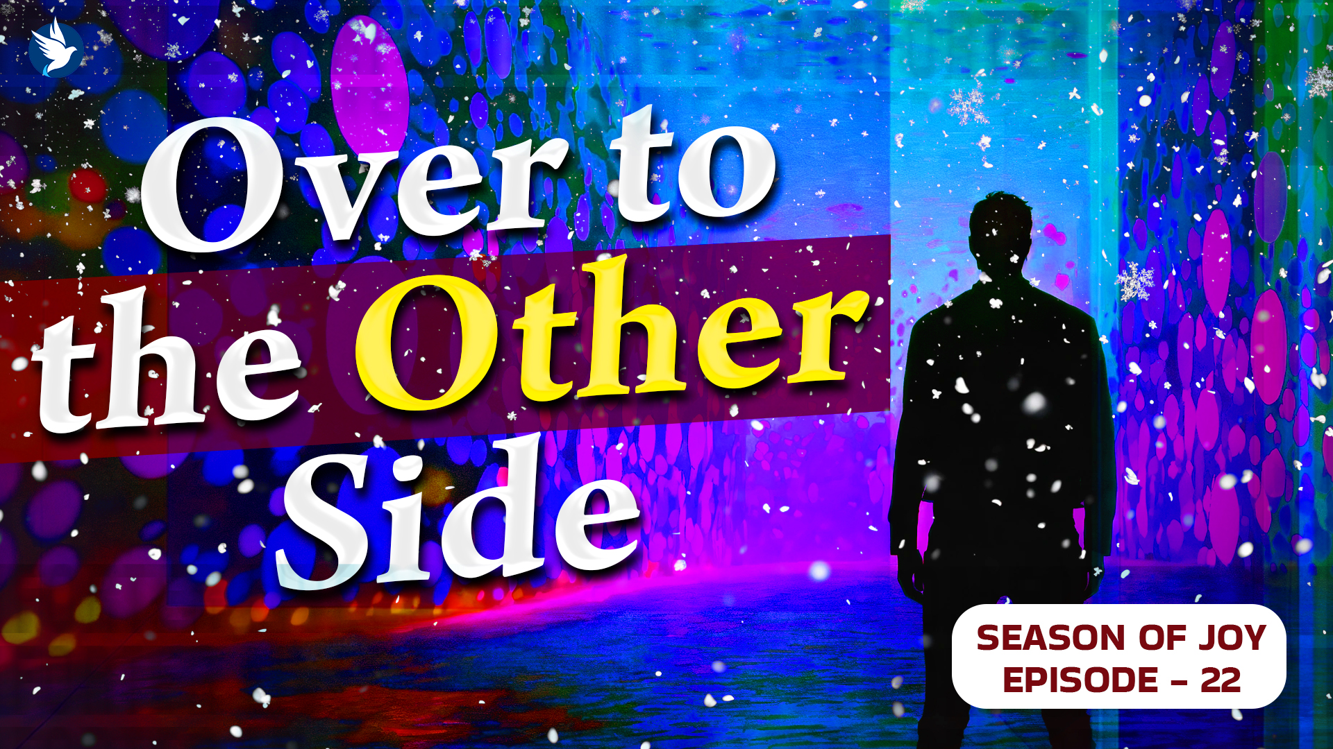OVER TO THE OTHER SIDE